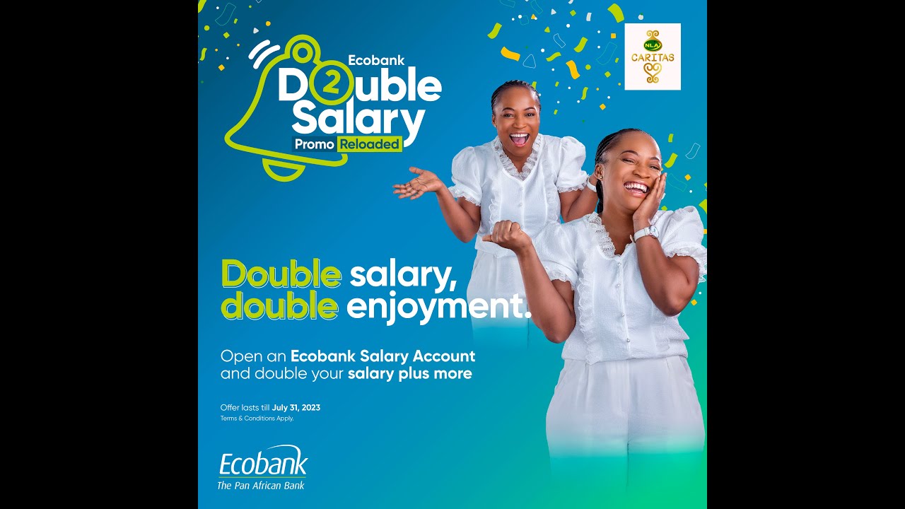 Ecobank Double Salary Promo Reloaded