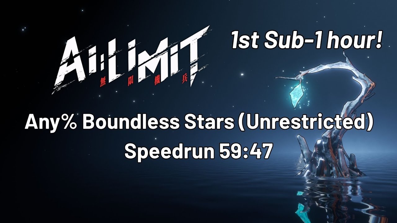 AI Limit Any% Boundless Stars (Unrestricted) Speedrun 59:47 1st SUB-1H Record