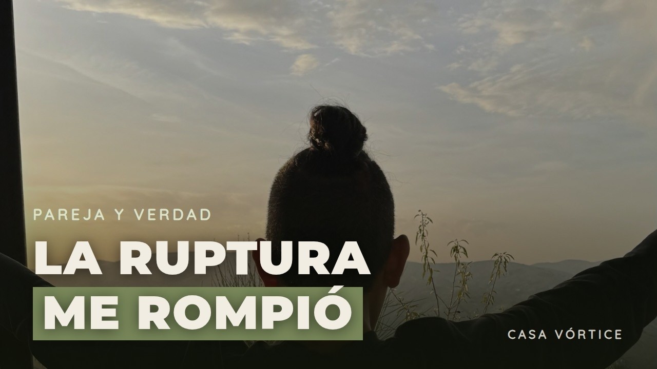 Como SALÍ ADELANTE luego de mi RUPTURA de pareja