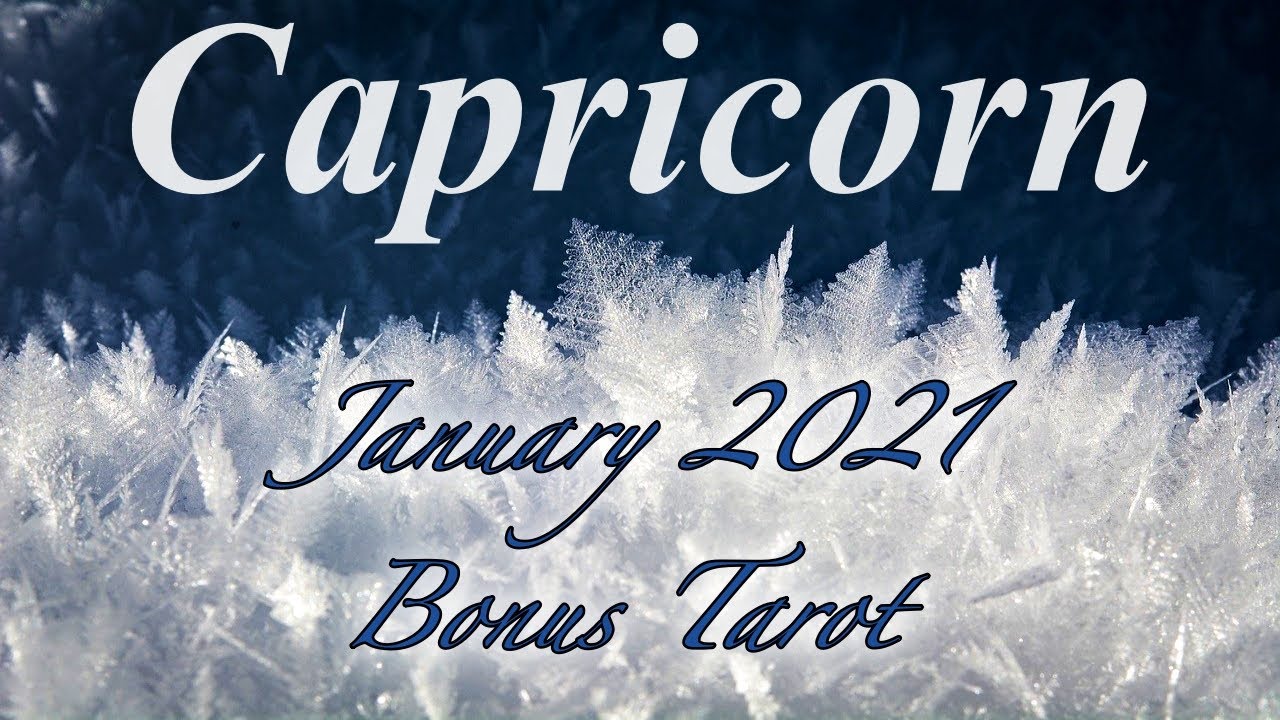 Capricorn “Manifesting A New Stable Beginning That Will Bring Wish Fulfillment!” January 2021 Bonus