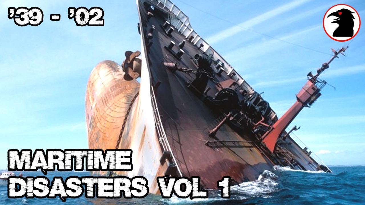 Maritime Disasters Vol 1 (Raven's Eye Compilation)
