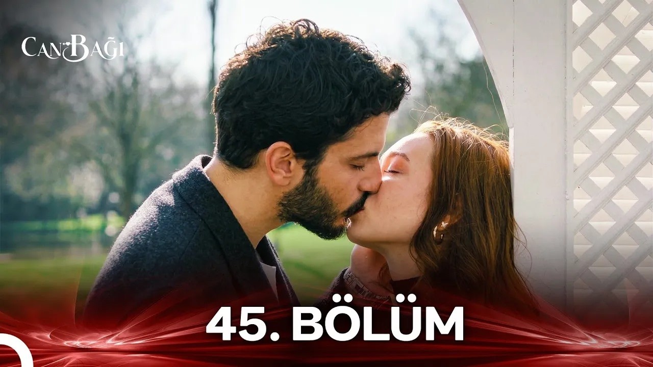 Can Bağı 45. Bölüm