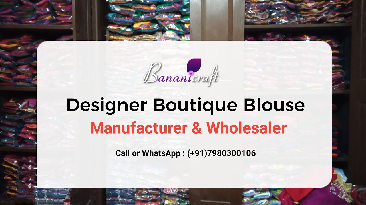 Best designer boutique blouse wholesale supplier | Boutique Blouse Manufacturer in Kolkata