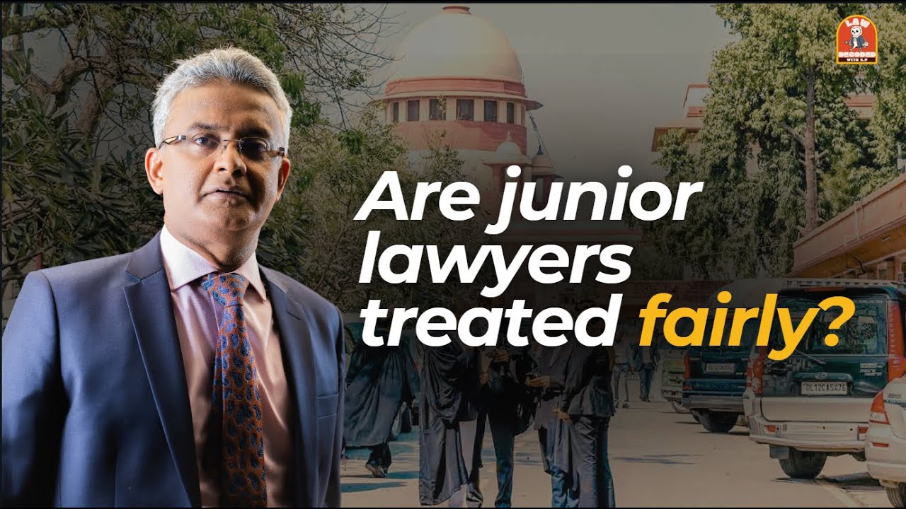 Are Junior Lawyers Treated fairly? | Explained by Sajan Poovayya