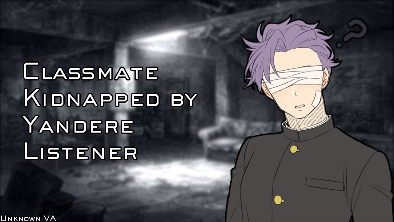 Classmate Kidnapped by a Yandere, But He Doesn't Care (Yandere Listener) [ASMR Roleplay] [M4F]