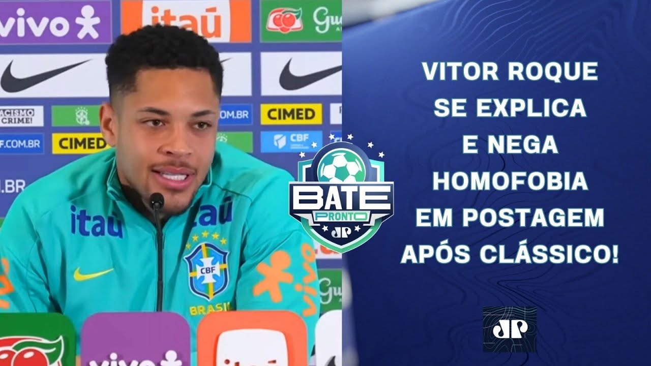 VITOR ROQUE NEGA HOMOFOBIA EM POST; FLAMENGO MIRA SPORT; SAF NO S&Atilde;O PAULO? | BATE-PRONTO