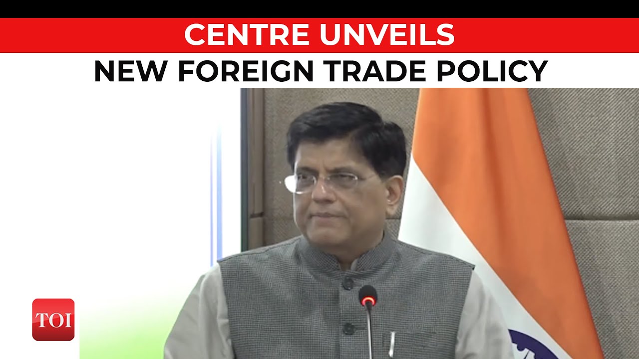 Centre unveils foreign trade policy 2023, eyes $2 trillion exports by 2030