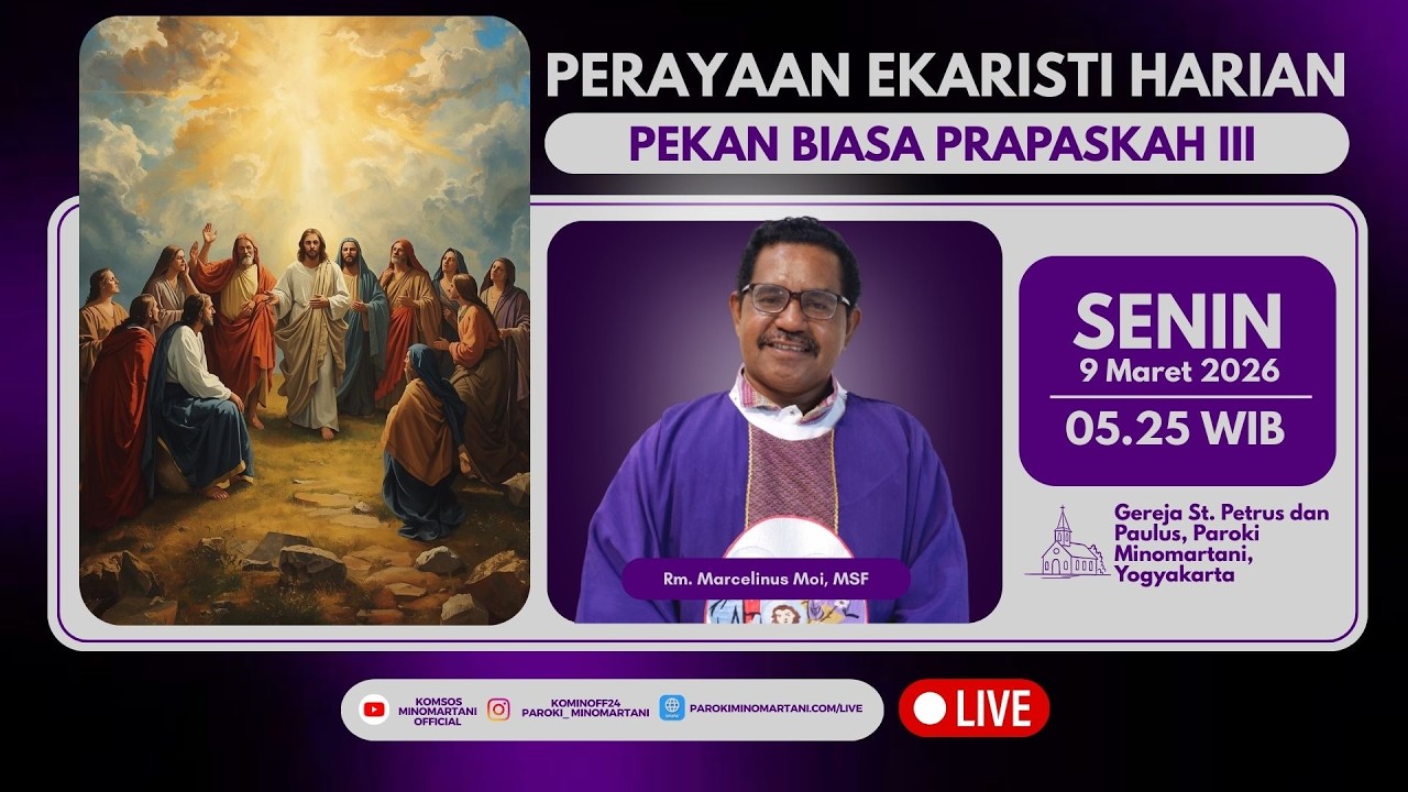 Perayaan Ekaristi Harian - Senin, 9 Maret 2026 - 05.25 WIB | Paroki Minomartani