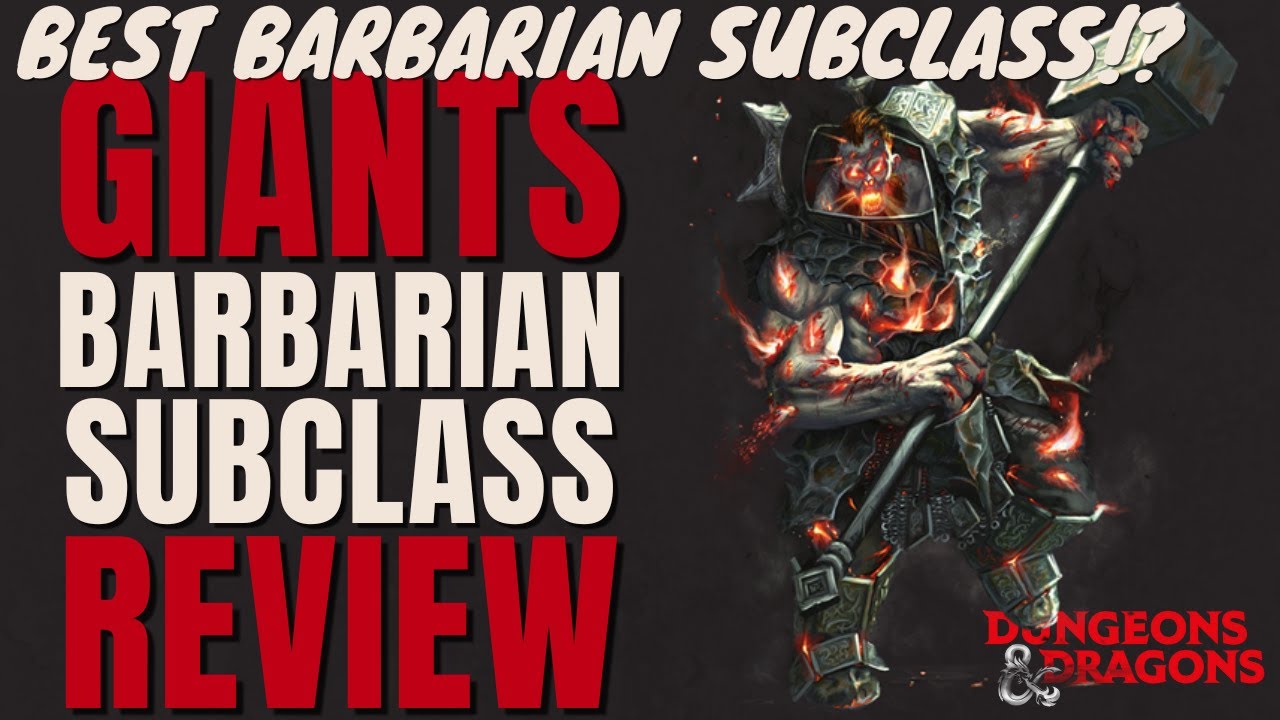 Обзор подкласса варваров в Path of the Giants — серия подклассов D&D 5e
