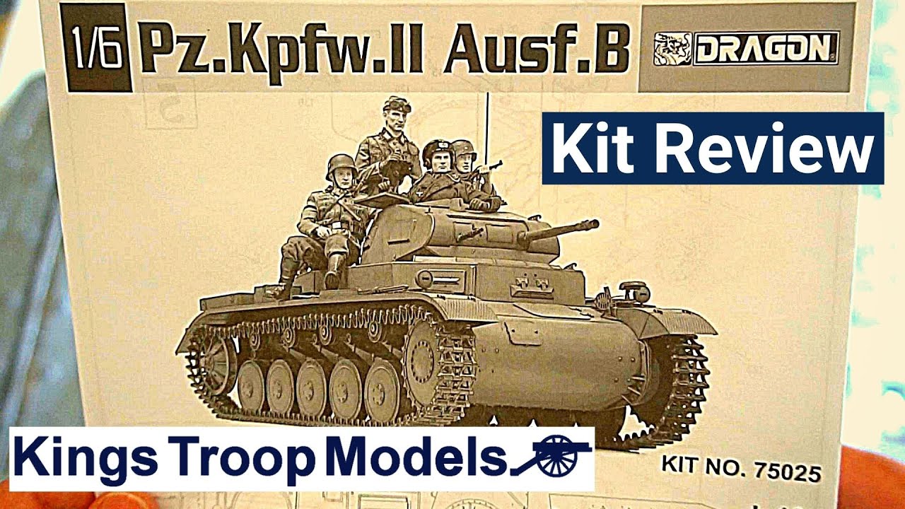 Dragon 1:6 Scale Panzer II Ausf.B Kit Review