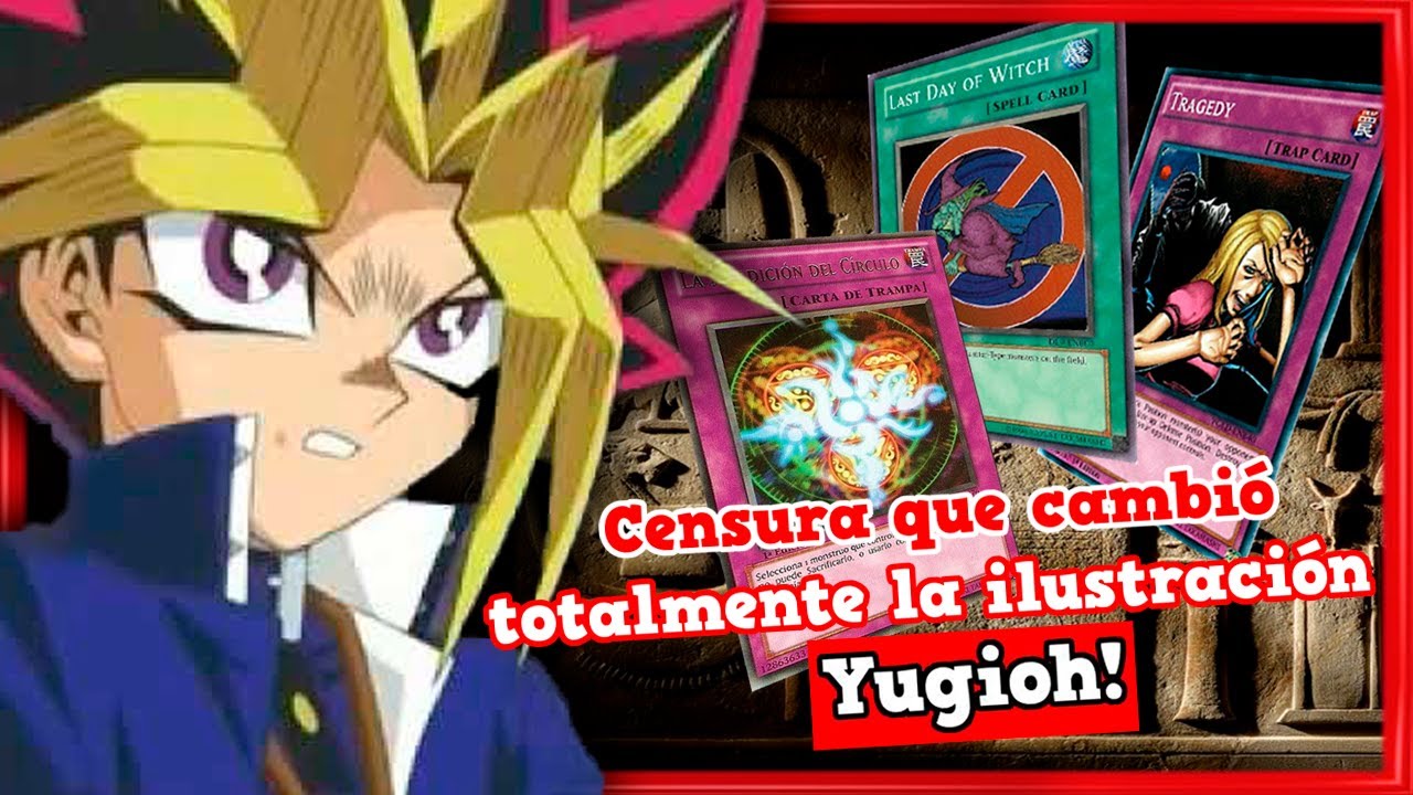 CENSURA que CAMBIÓ TOTALMENTE la ILUSTRACIÓN de las cartas en YUGIOH!