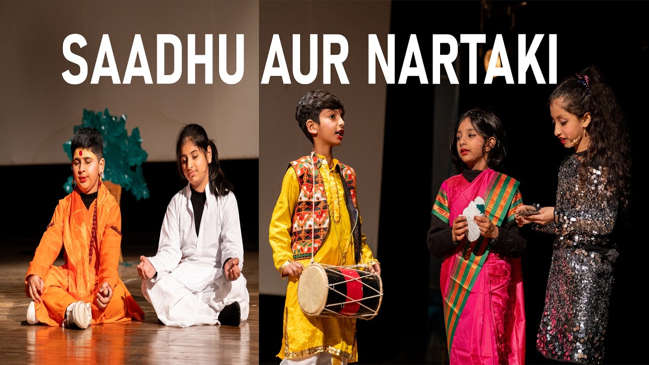 Presenting a heart-touching stage performance by our young stars – “Saadhu aur Nartaki” 🎭✨
