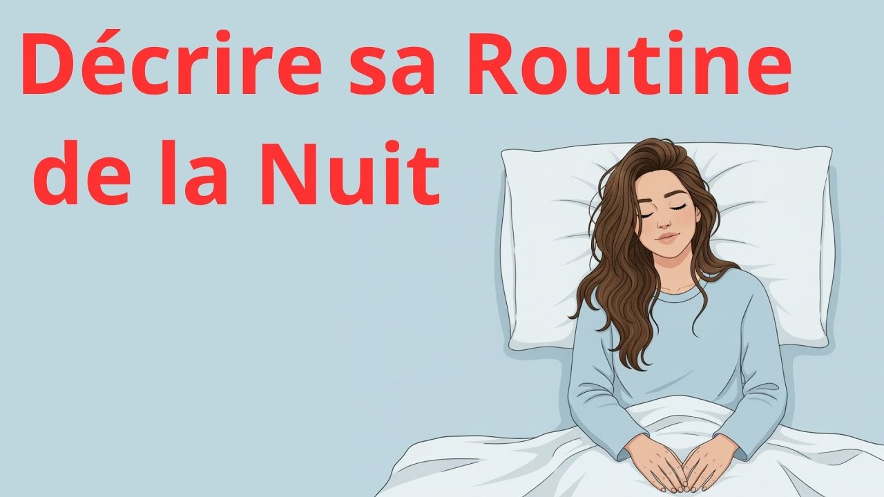 Décrire sa routine du soir en français | Vocabulaire simple pour débutants