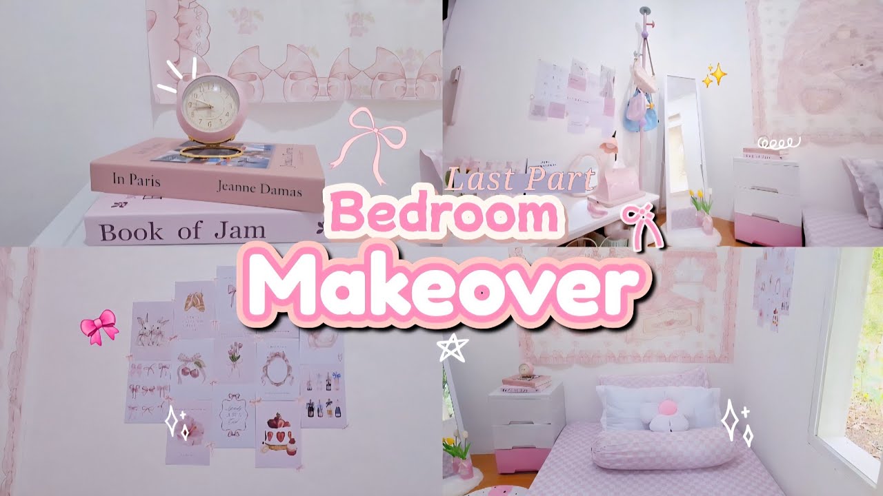 room make over ֶָ֢ ✨| Membuat kamar tidur bernuansa serba pink🎀 | Last Partꔛ