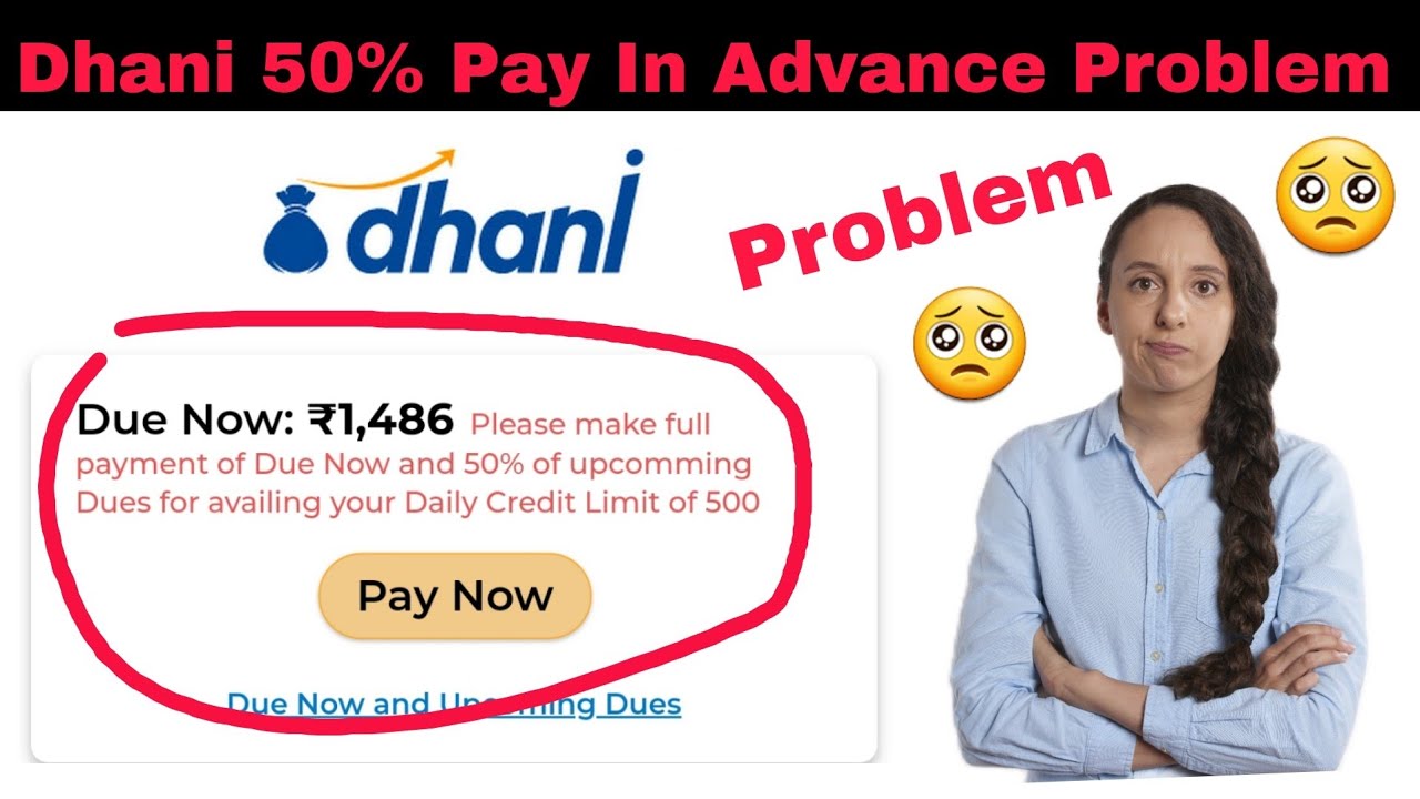 Dhani Problem 50% Pay In Advance | One Freedom Card Limit Lock How to solved | By tech pe talk
