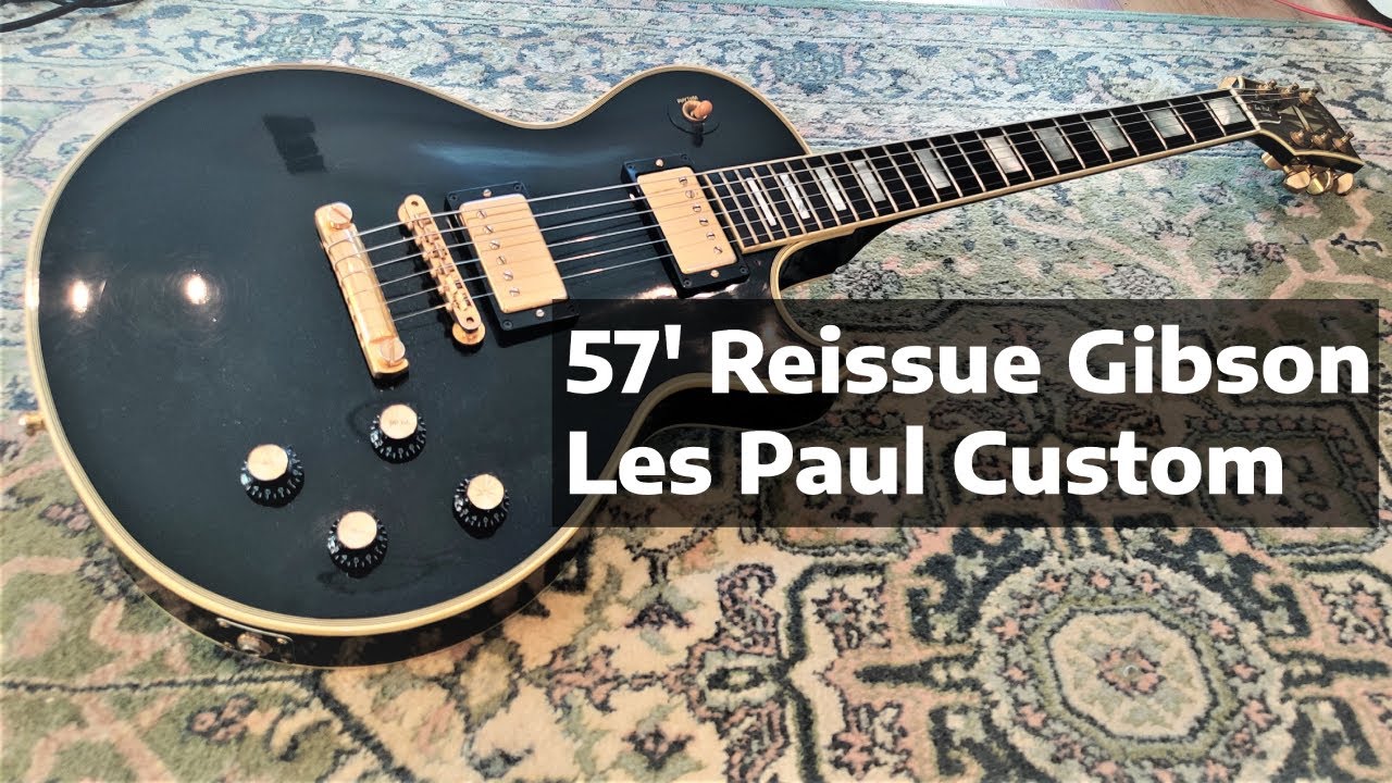 57' Gibson Les Paul Custom | The Sound!