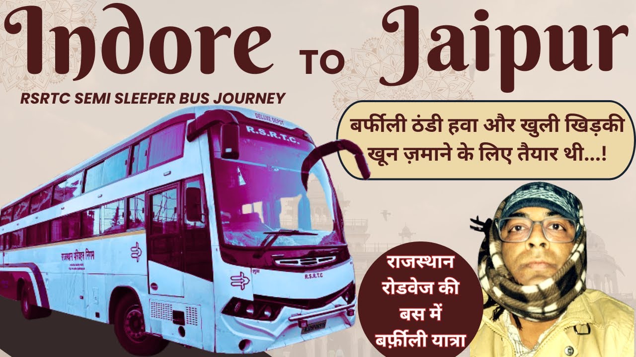 INDORE to JAIPUR RSRTC BUS JOURNEY #rsrtc #jaipur #indore #bustravel #kota #busjourney #travel #bus