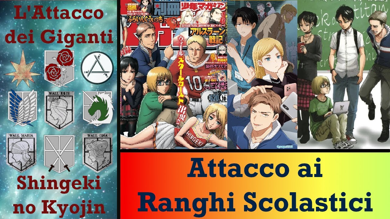 L'Attacco dei Giganti Attacco ai Ranghi Scolastici