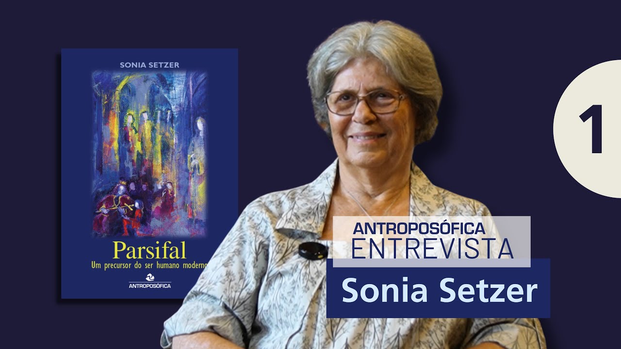 SONIA SETZER | PARSIFAL - PARTE 1