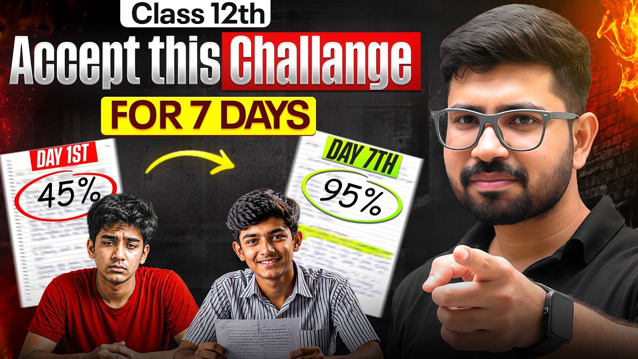 45% to 95% Marks in Just 7 Days! 😱 | Class 12 Physics Challenge