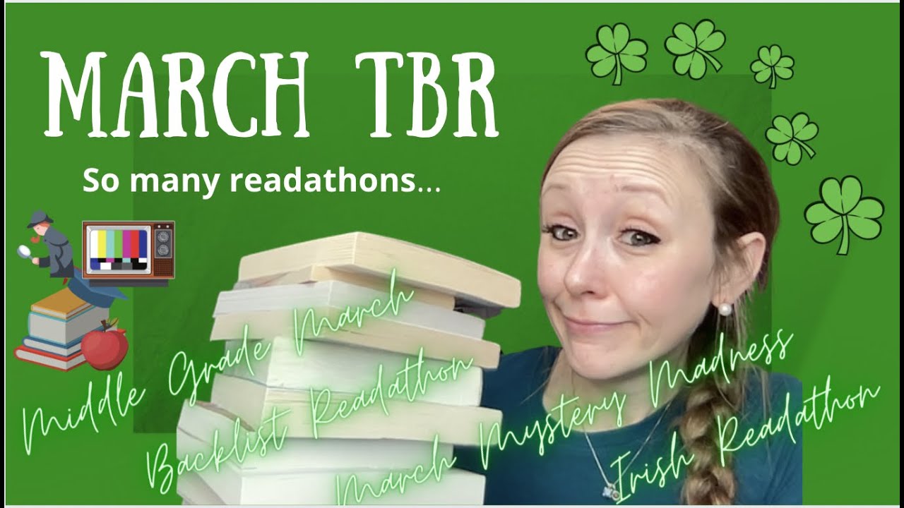 March TBR /// #BacklistReadathon #MiddleGradeMarch #MarchMysteryMadness #TheIrishReadathon