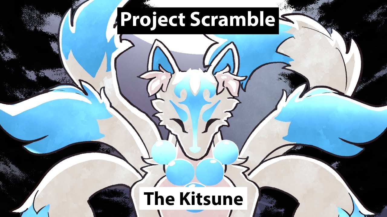 Project Scramble - The Kitsune