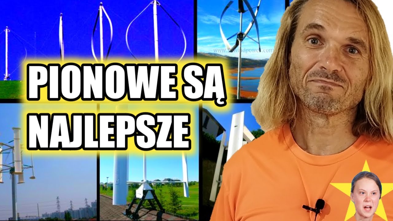Tylko  pionowe elektrownie! VAWT! Najlepsze i Najładniejsze i Prześladowane!