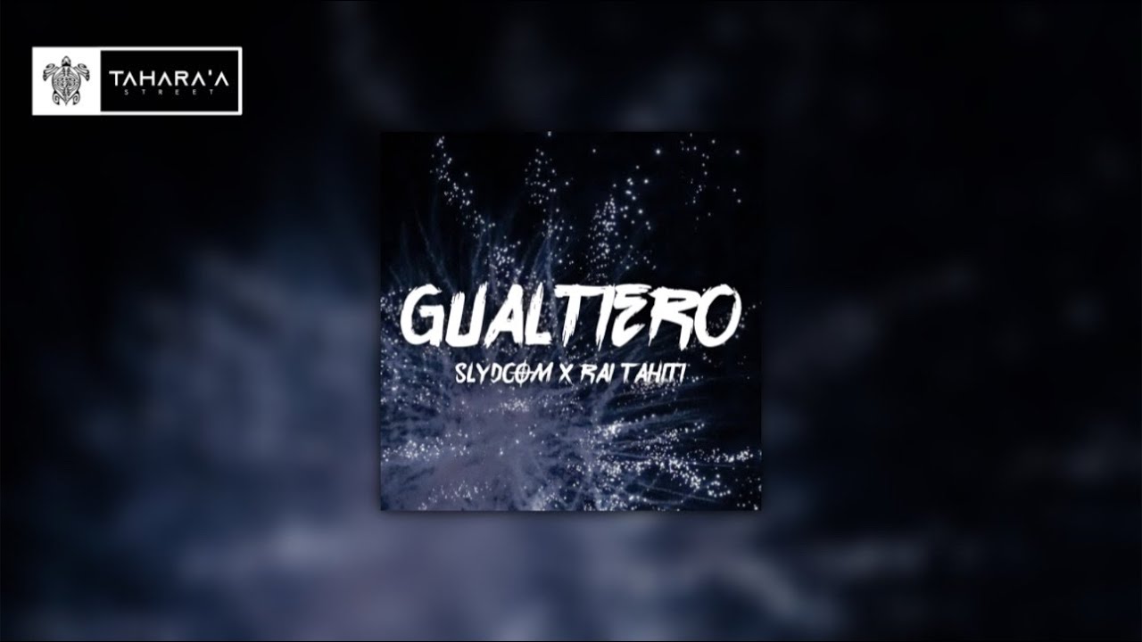 GUALTIERO - (SlyDcoM X Rai Tahiti) 2025