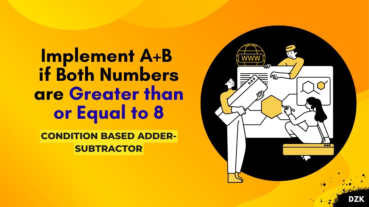 Implement A+B if Both Numbers are Greater than or Equal to 8