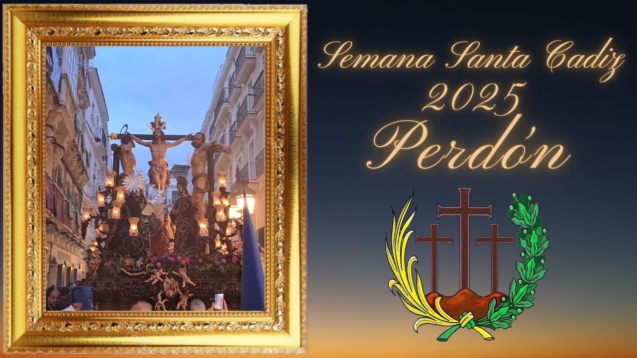 SEMANA SANTA CADIZ 2025 PERDON CALLE NUEVA RECOGIDA