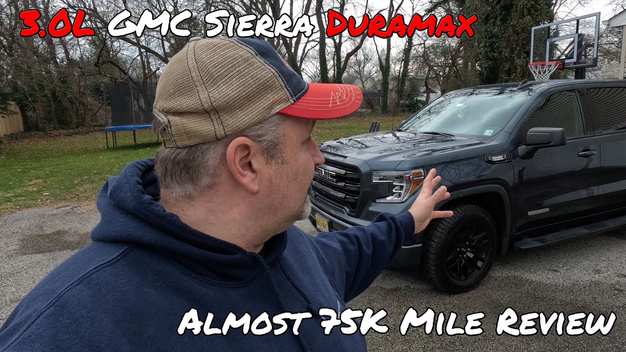 3L Duramax Sierra (almost) 75K Mile Review