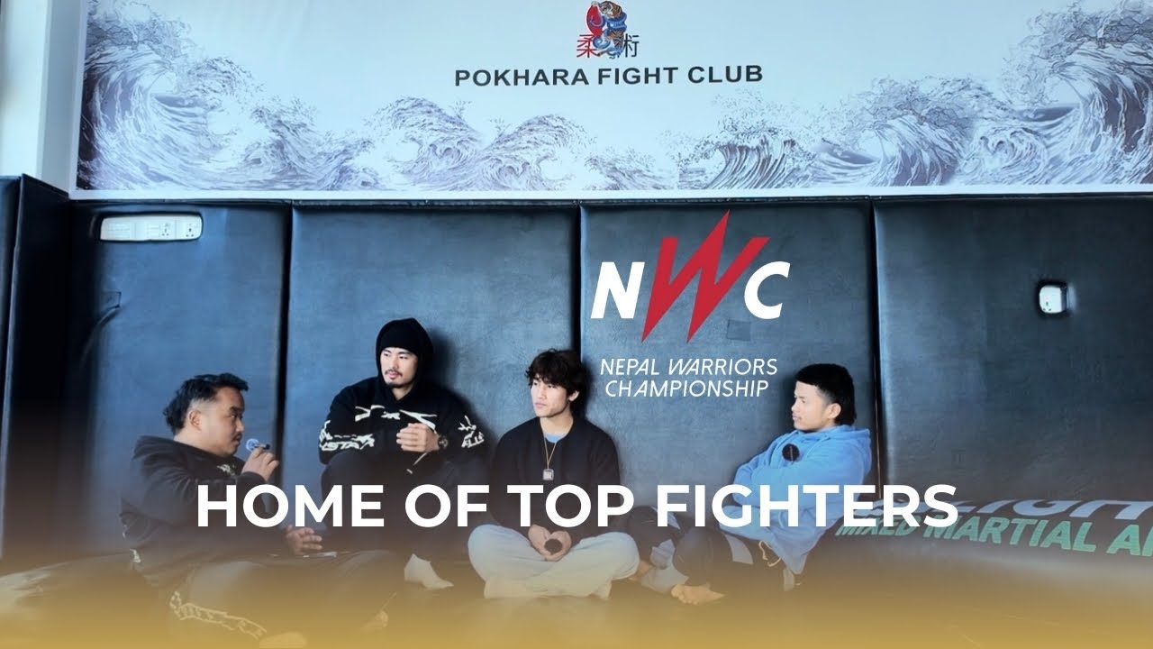 Pokhara’s Top Fighters | EP. 4