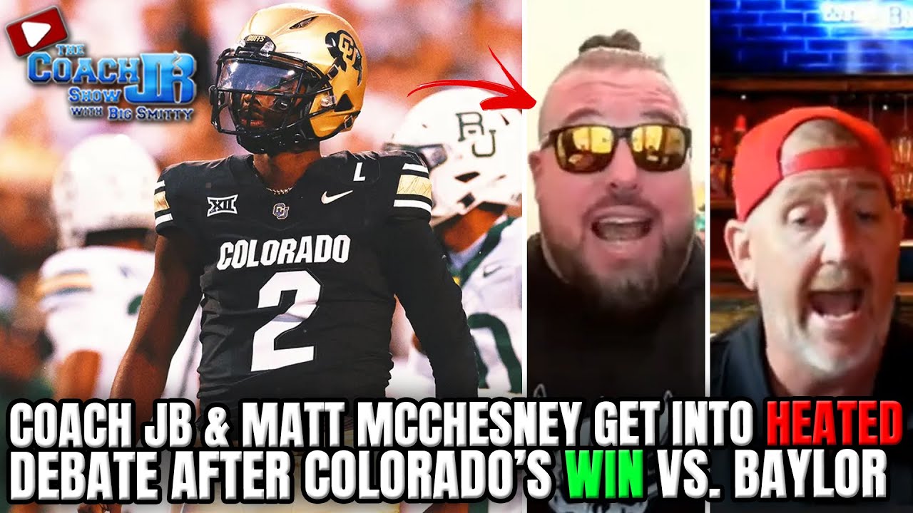 Coach JB & Matt McChesney Get Into HEATED DEBATE After Colorado's WIN vs. Baylor!