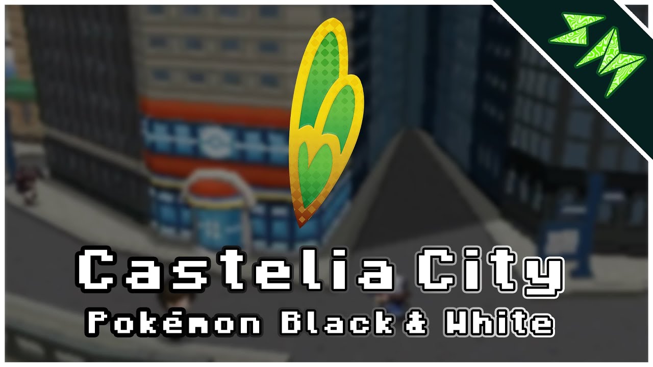 Castelia City // Pokémon Black & White Remix