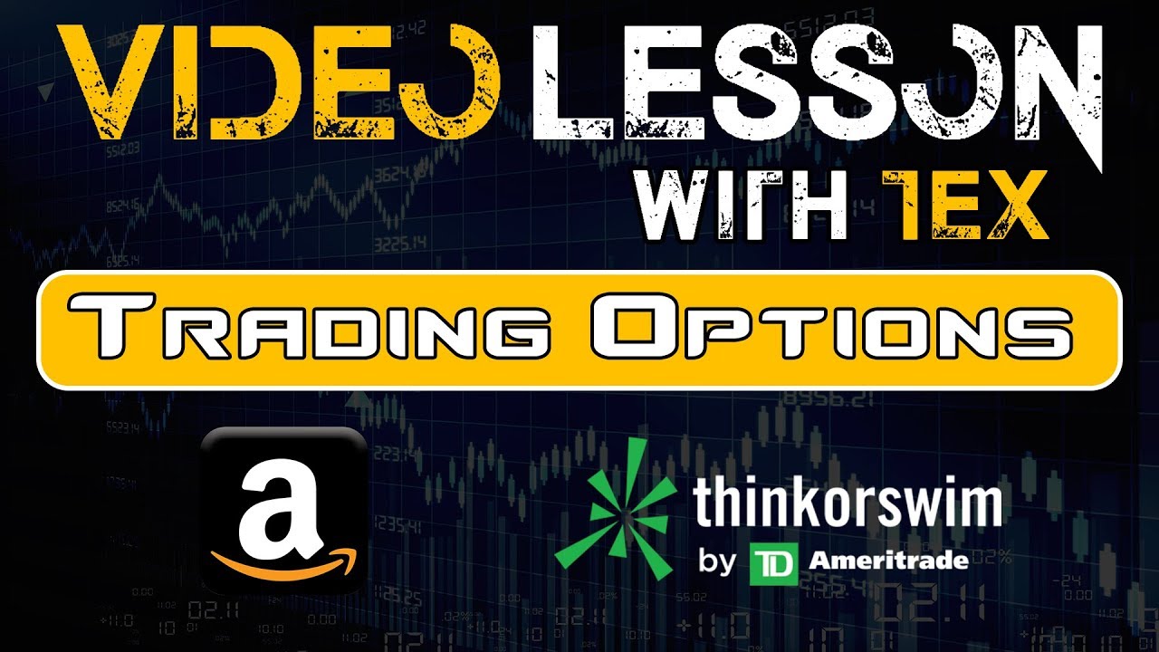 Trading AMZN Options in TOS OnDemand | Video Lesson with Tex