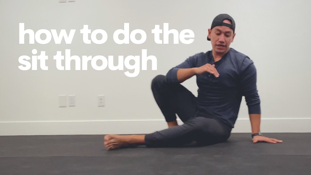 How to do the Sit Through: Tutorial with Daniel Aipa
