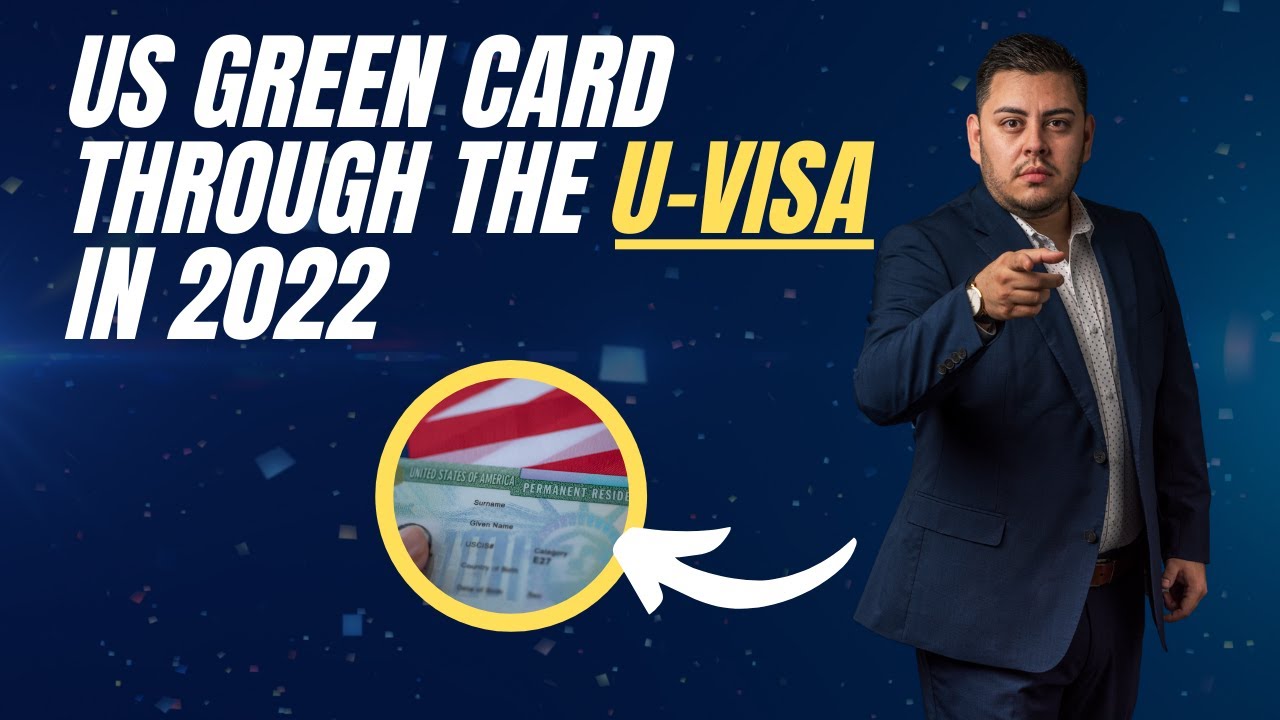 Green Card Through U-Visa - The Quest for Citizenship