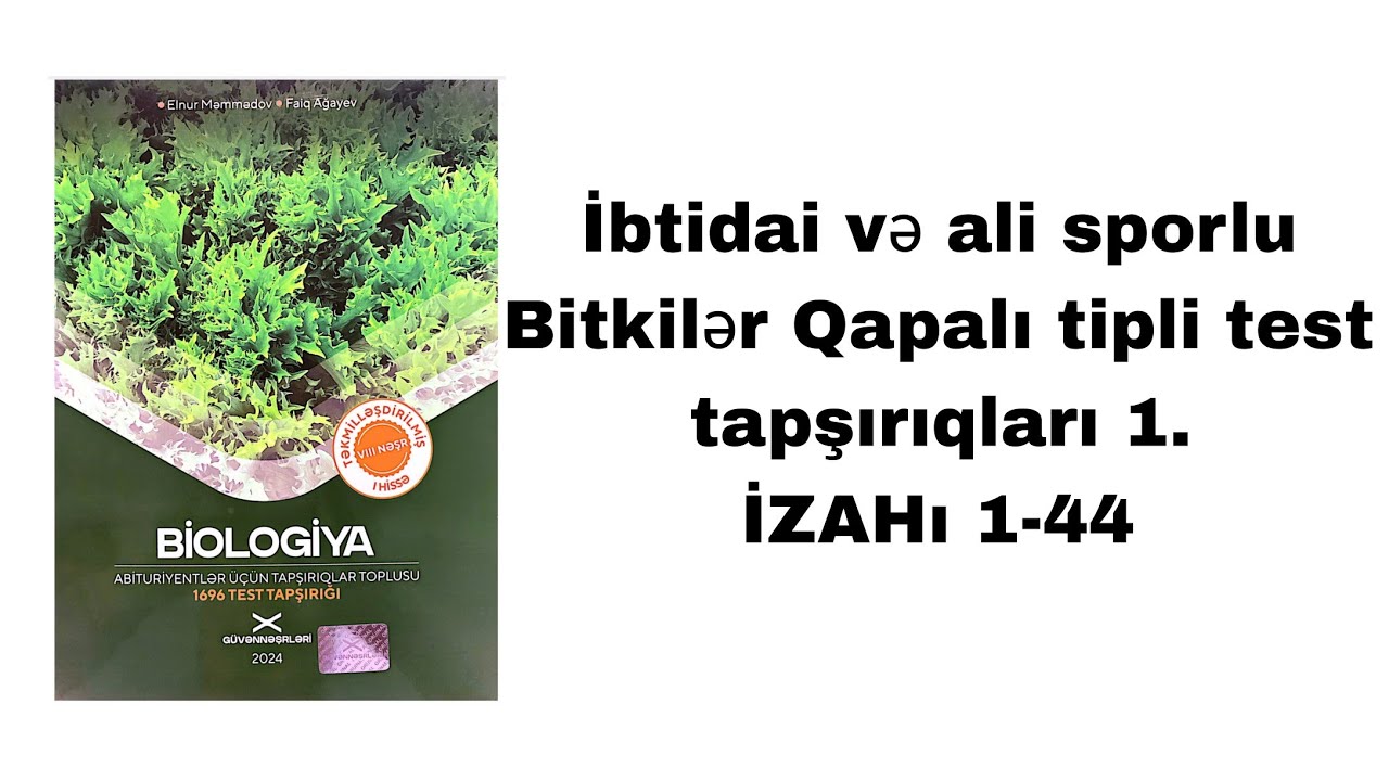 Biologiya Güvən nəşrləri 1hissə İbtidai və ali sporlu bitkilər (qapalı testlər)