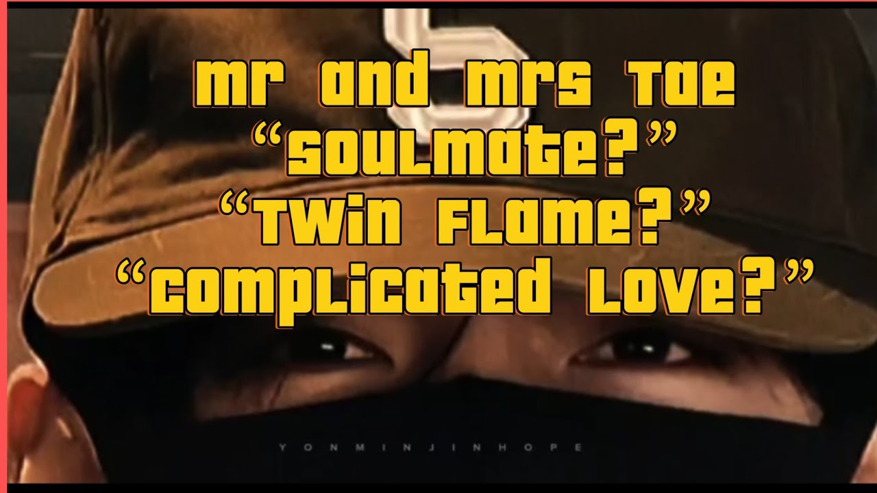 Is Mrs Tae His Soulmate or Twin Flame? 💫 The Truth Behind the Connection