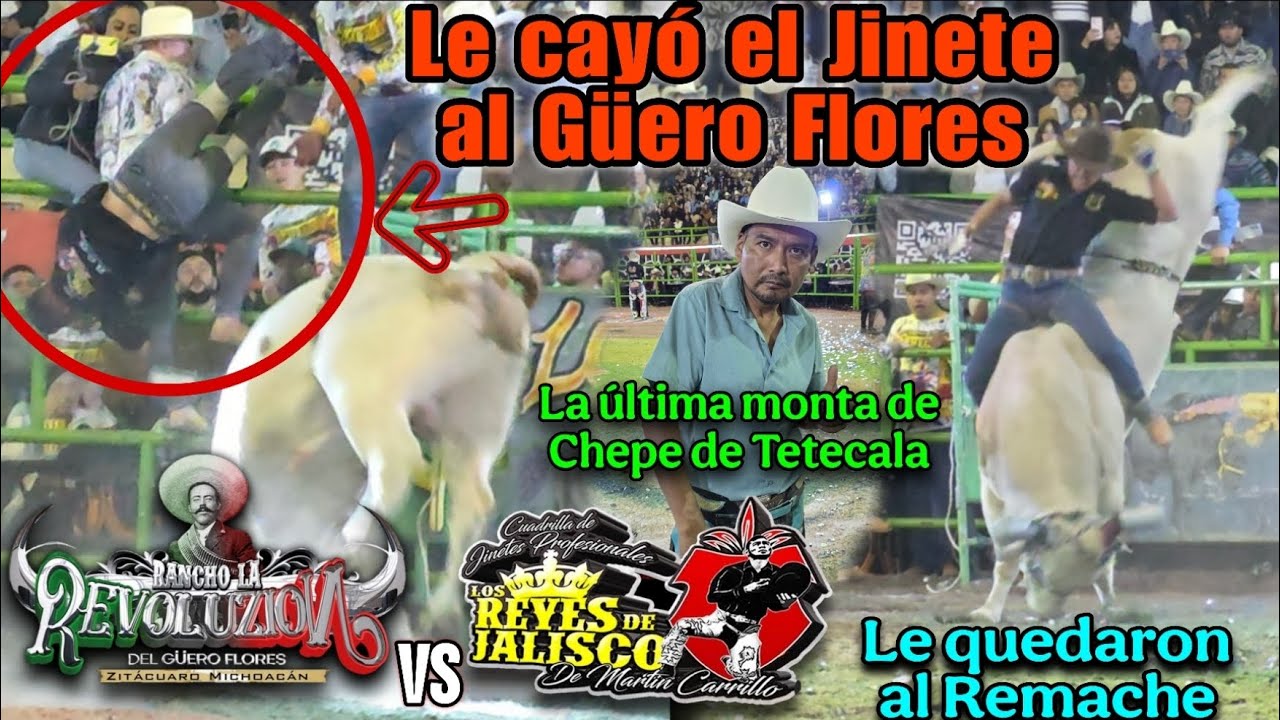 Le cayó el jinete al Güero Flores! Jaripeyazo de La Revoluzion vs Los Reyes de Jalisco en Tepetlixpa