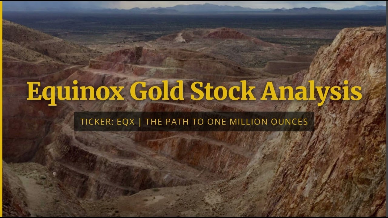 Equinox Gold stock analysis