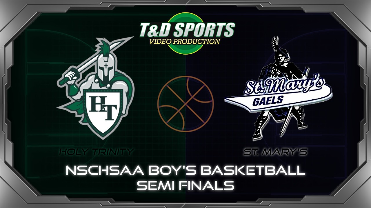 2-24-26 NSCHSAA Holy Trinity vs. St. Mary's Boys Basketball Semi-finals - T & D Sports Video