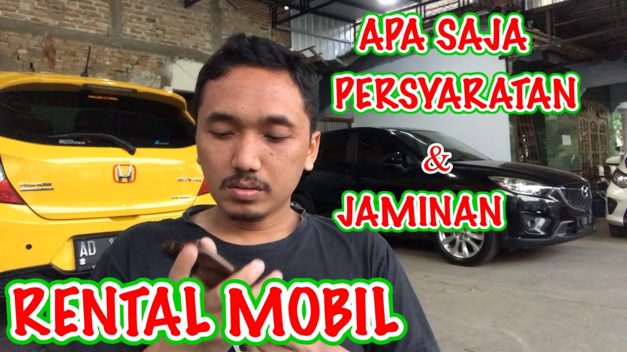 PERSYARATAN DAN JAMIANAN RENTAL MOBIL