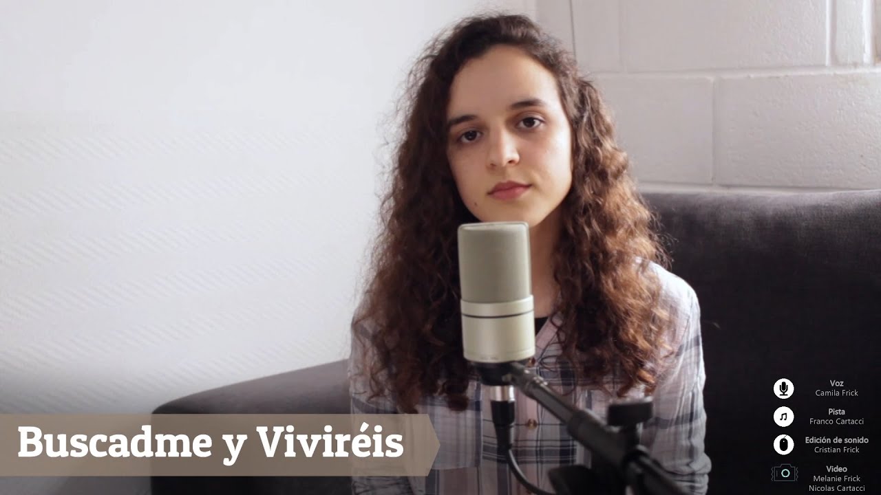 Buscadme y Viviréis (cover Marcos Vidal) - Camila Frick