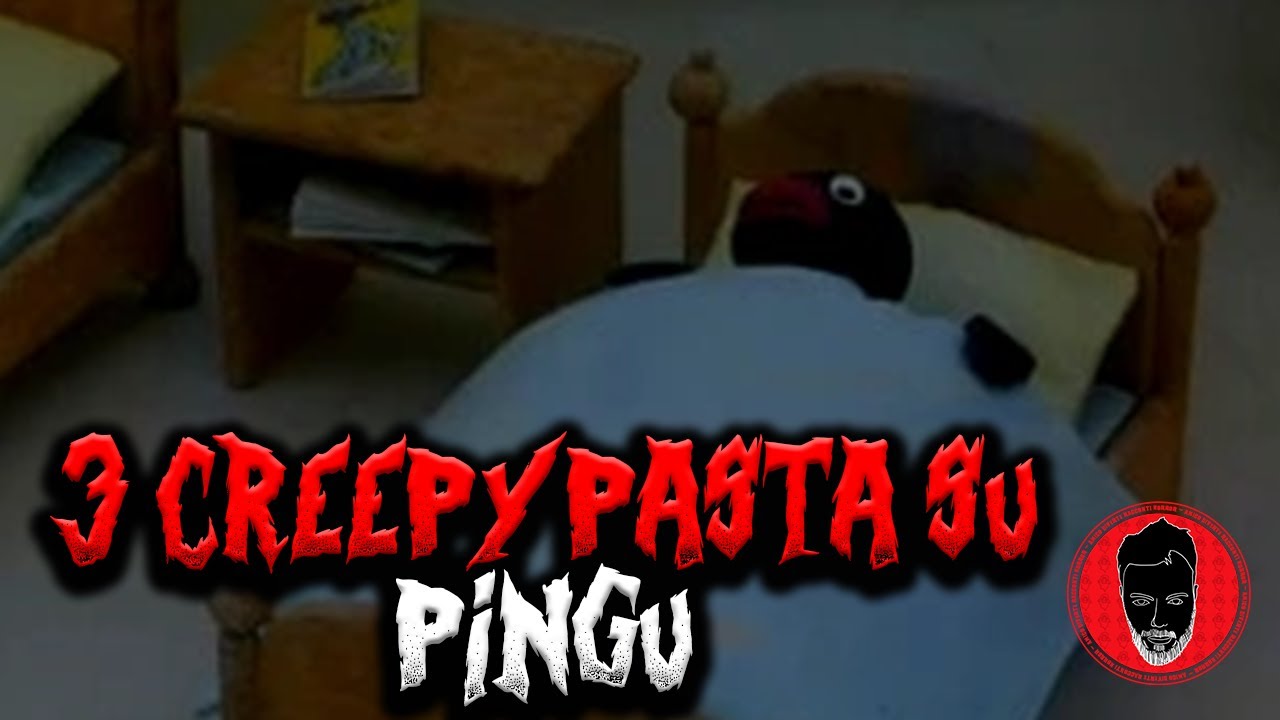 3 Creepypasta su Pingu