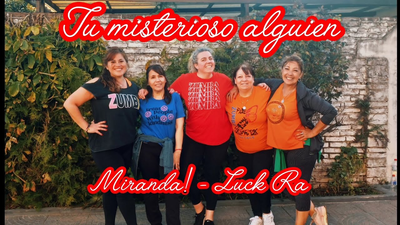 Tu misterioso alguien ● Miranda! - Luck Ra / Coreo Zumba by Cece ♤