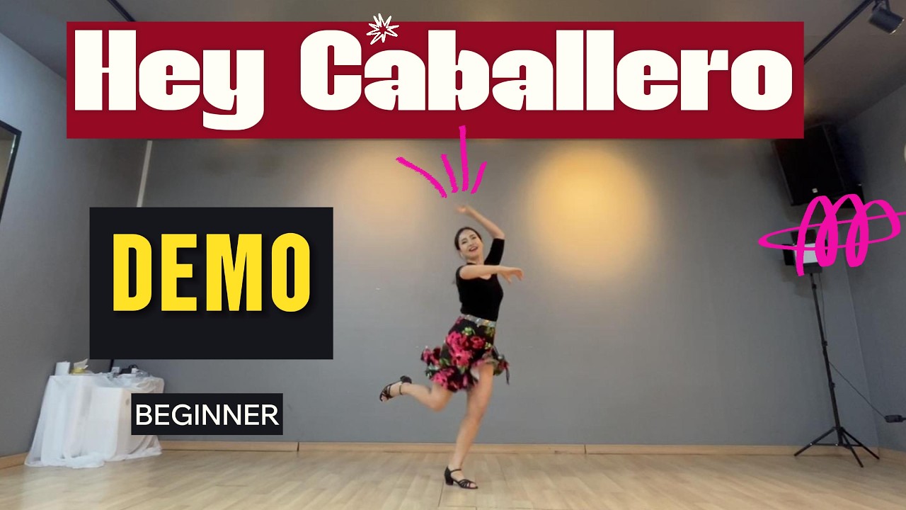 Hey Caballero/ DEMO/ Beginner linedance