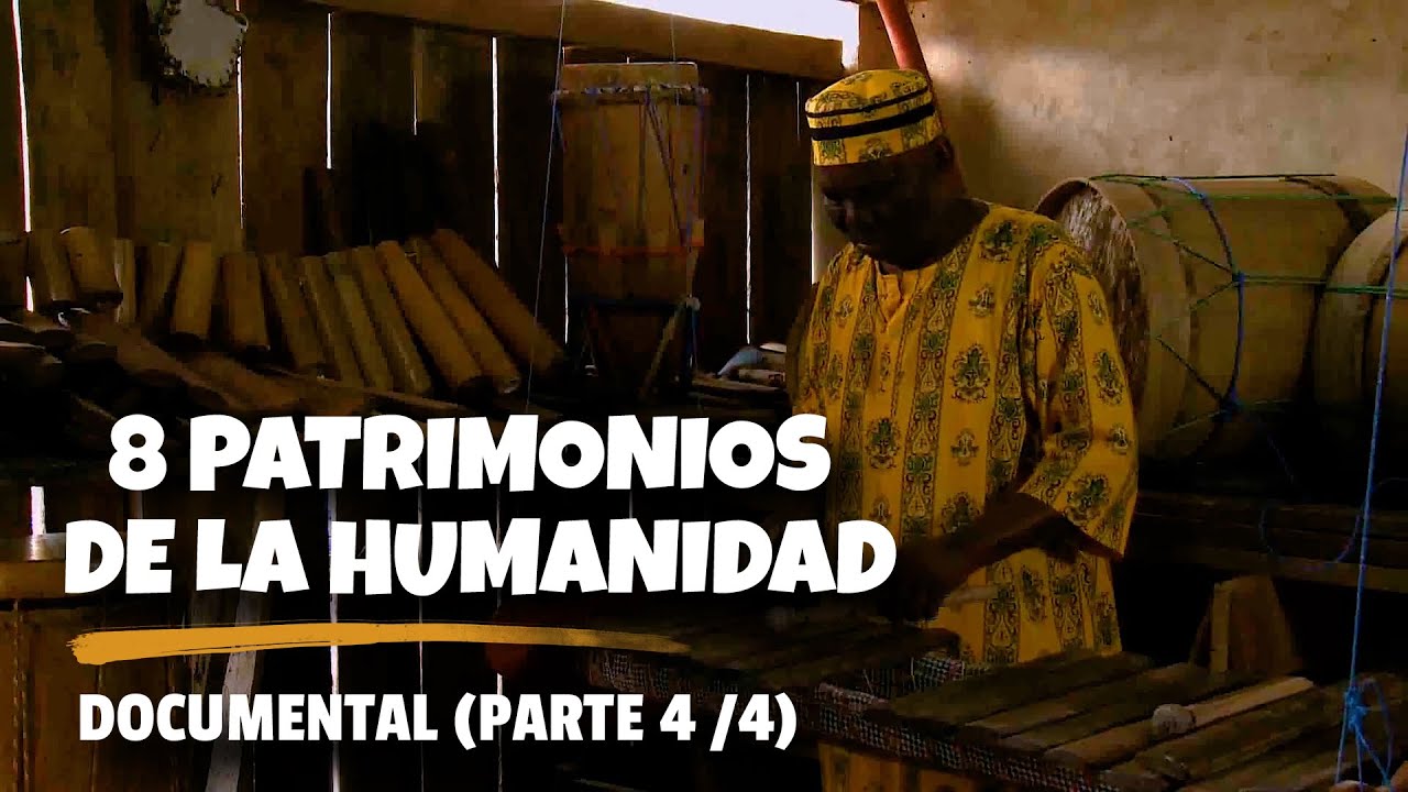 8 PATRIMONIOS de la humanidad - Documental (Parte 5 /5)