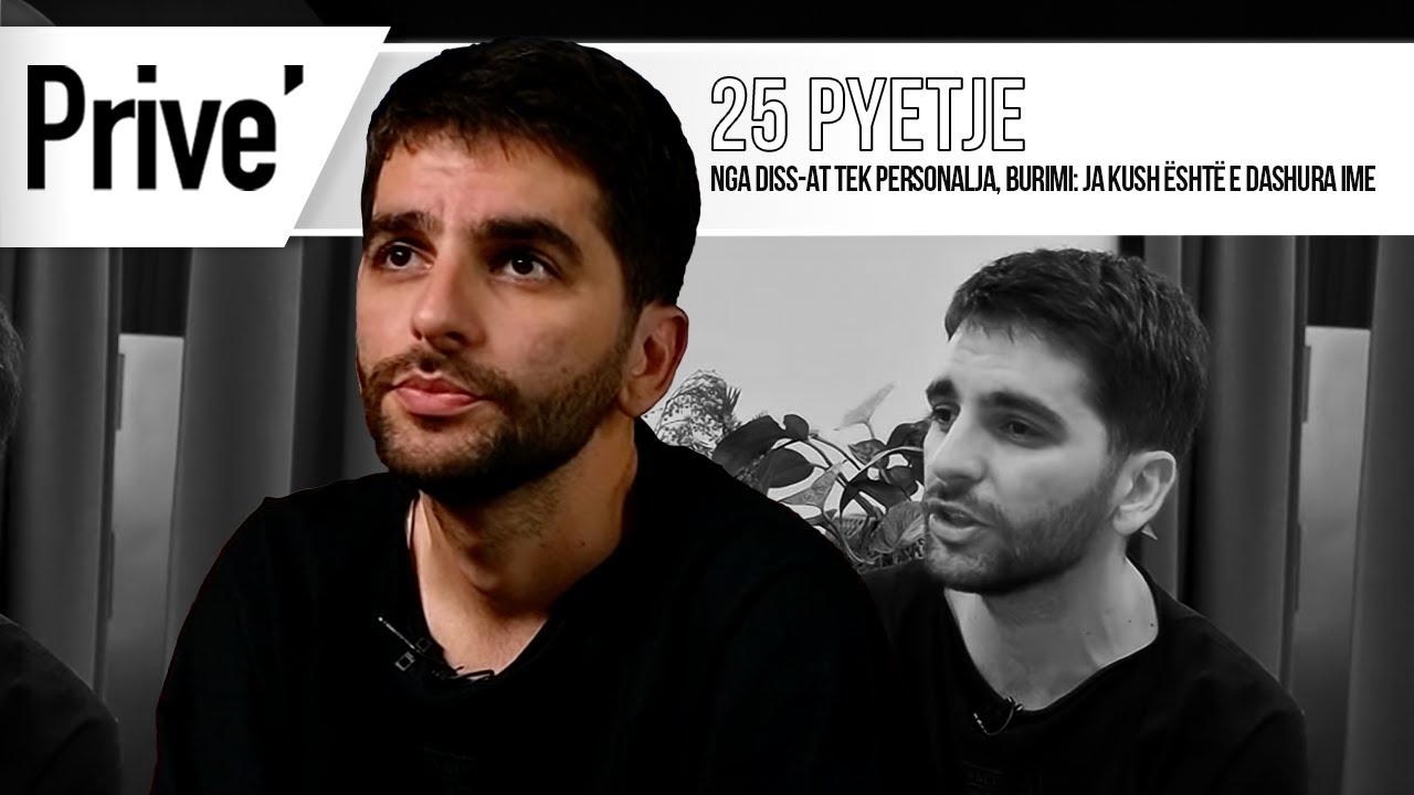 Nga diss-at tek personalja, Burimi: Ja kush është e DASHURA ime – 25 pyetje