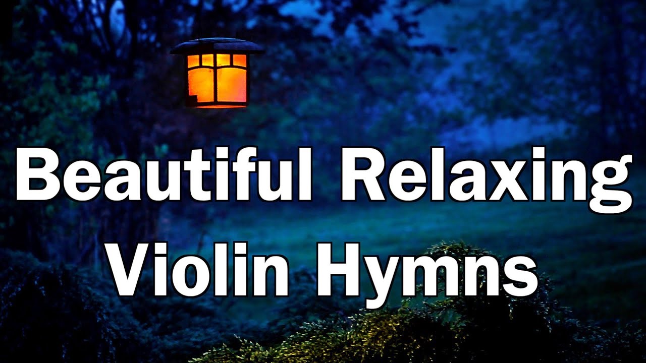 30 Minutes of Beautiful Relaxing Violin Hymns - Jonathan Violin Hymns